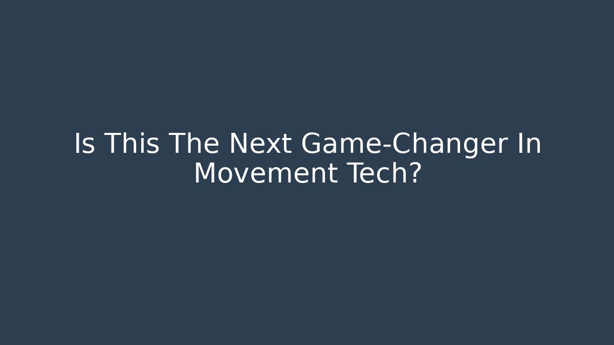 Is This The Next Game-Changer In Movement Tech? - Critter Realm