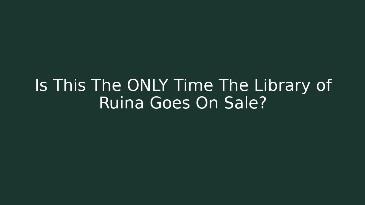 Is This The ONLY Time The Library of Ruina Goes On Sale?