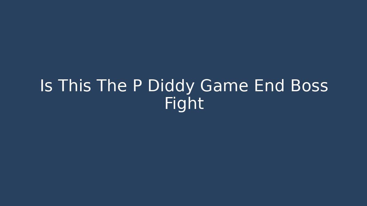 Is This The P Diddy Game End Boss Fight - Critter Realm