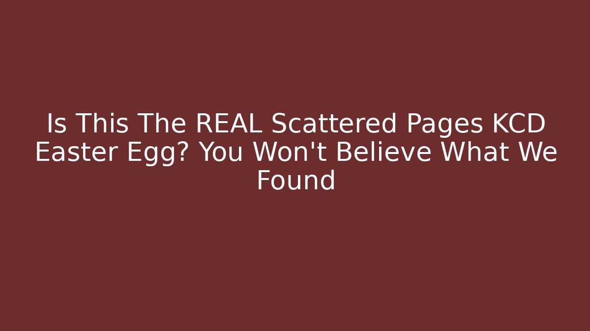 Is This The REAL Scattered Pages KCD Easter Egg? You Won't Believe What We Found