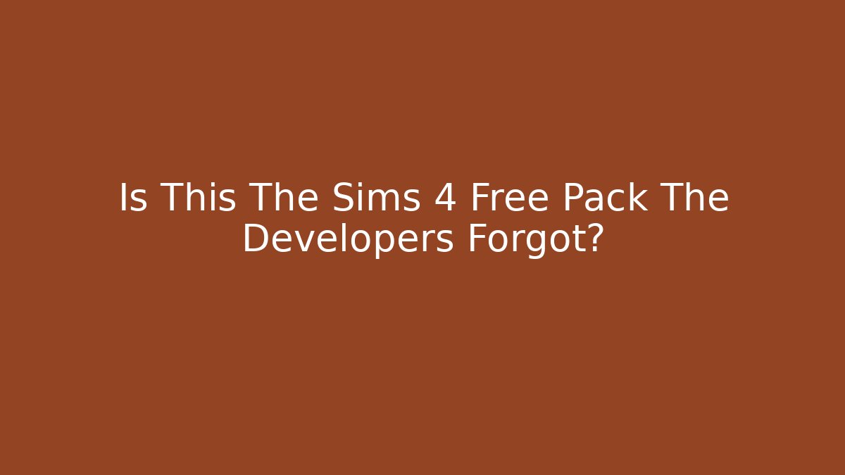 Is This The Sims 4 Free Pack The Developers Forgot? - Critter Realm
