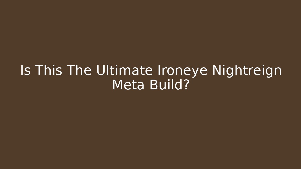 Is This The Ultimate Ironeye Nightreign Meta Build?