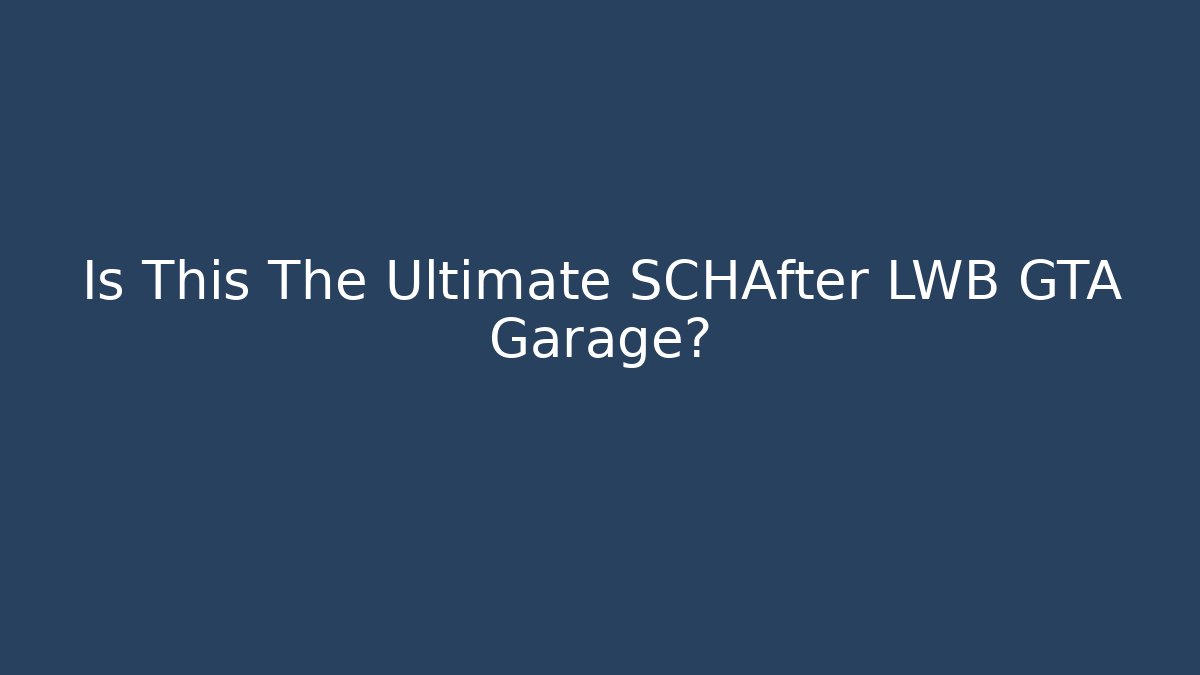 Is This The Ultimate SCHAfter LWB GTA Garage?