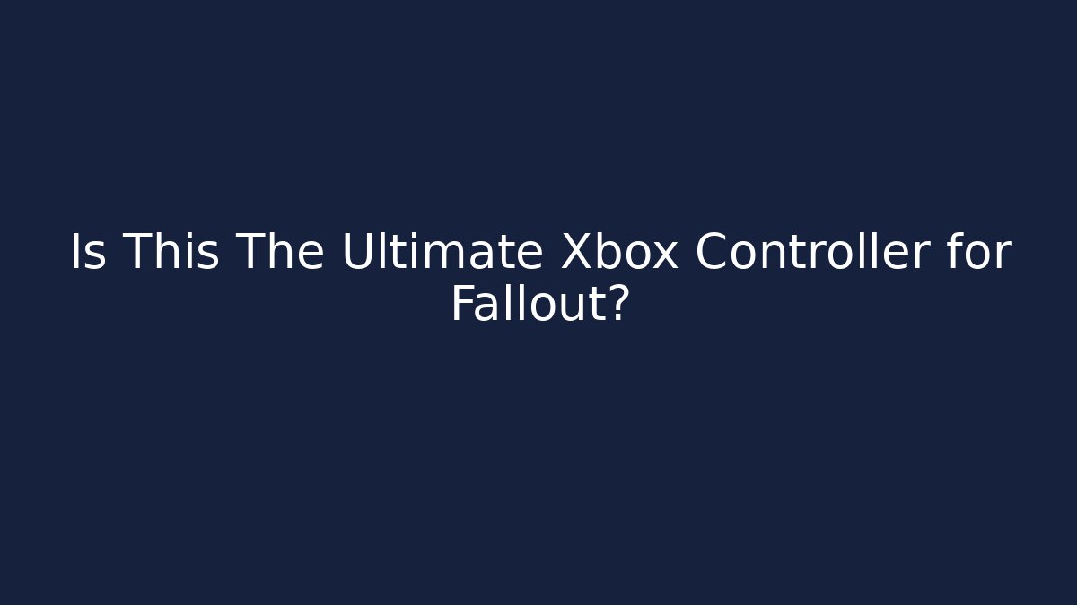 Is This The Ultimate Xbox Controller for Fallout? - Critter Realm