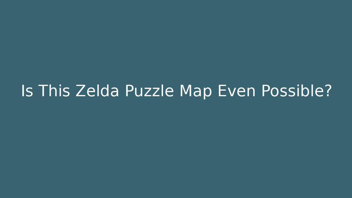 Is This Zelda Puzzle Map Even Possible? - Critter Realm