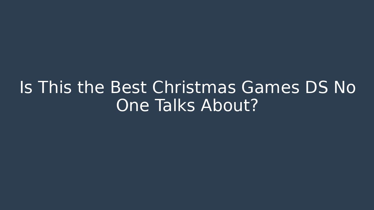 Is This the Best Christmas Games DS No One Talks About? - Critter Realm