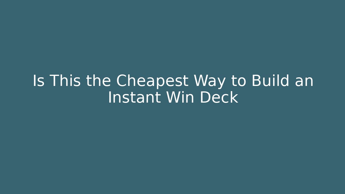 Is This the Cheapest Way to Build an Instant Win Deck - Critter Realm