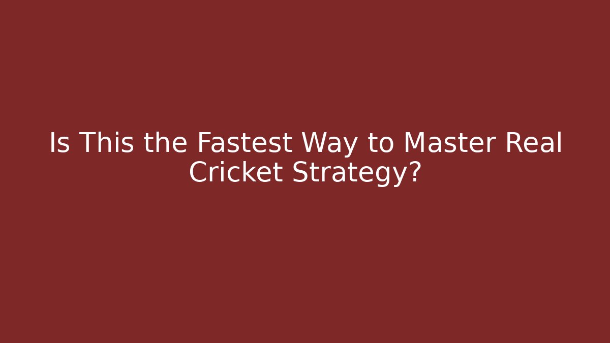 Is This the Fastest Way to Master Real Cricket Strategy?