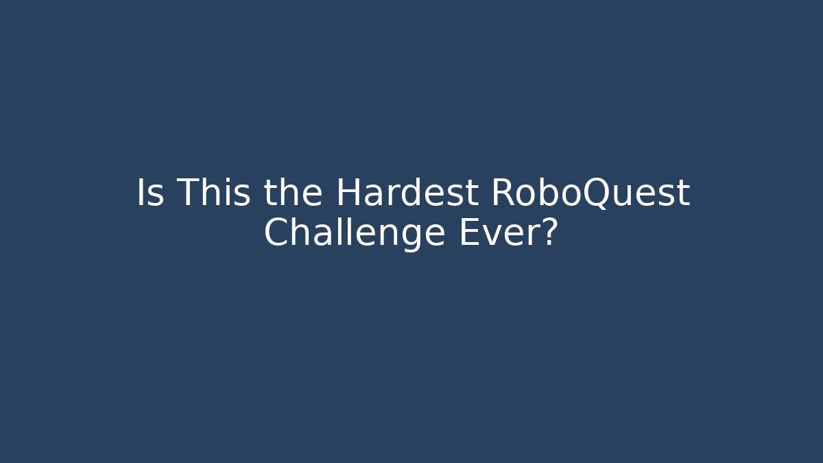 Is This the Hardest RoboQuest Challenge Ever?