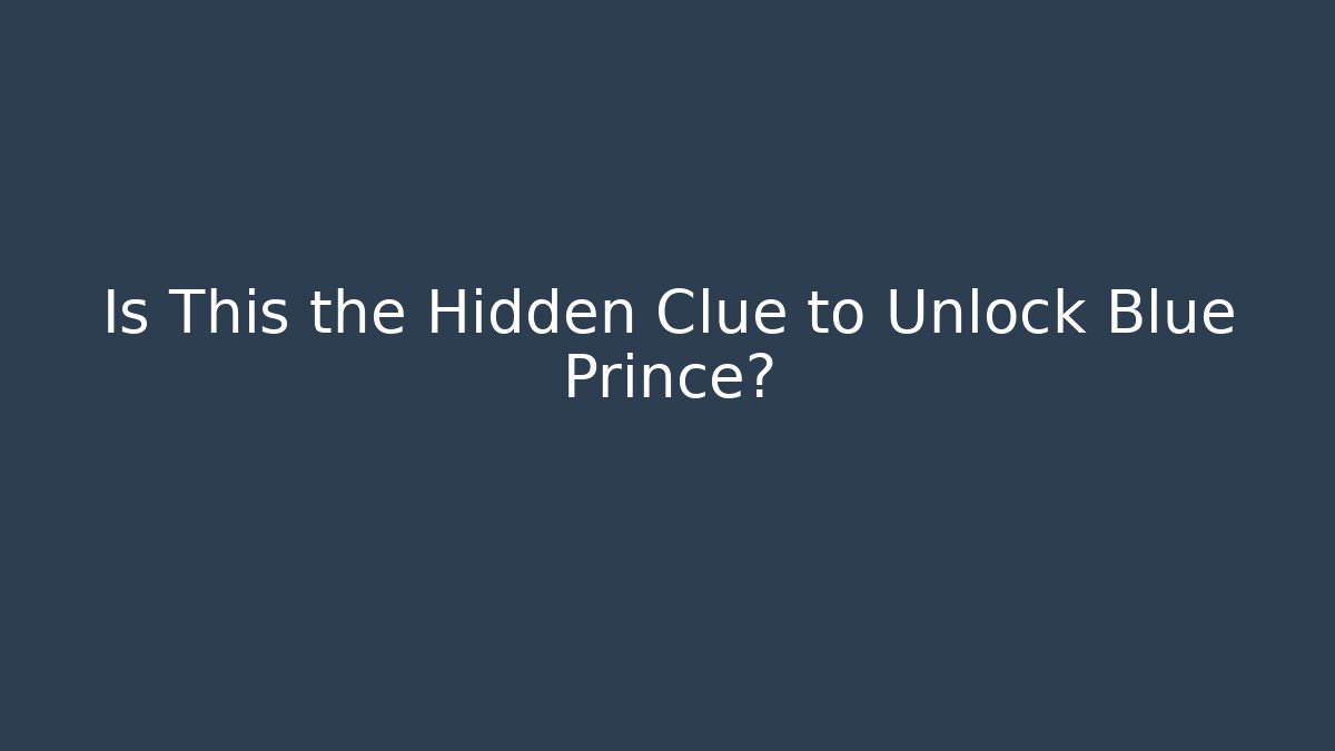 Is This the Hidden Clue to Unlock Blue Prince?