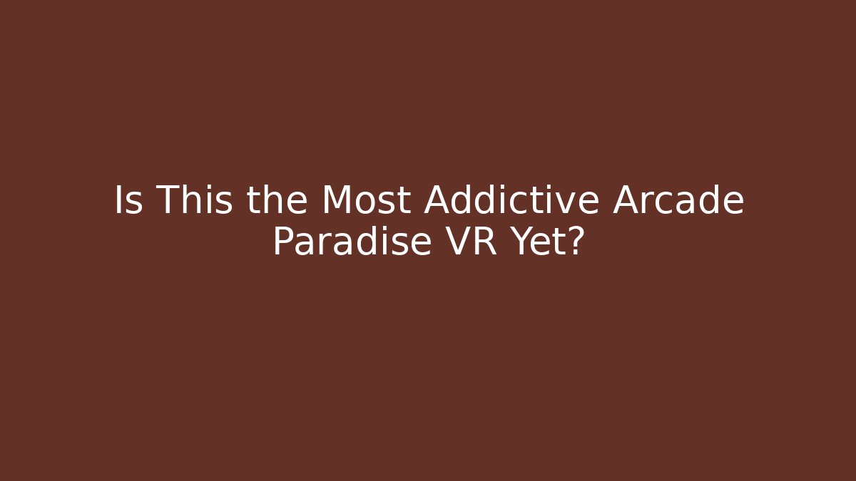 Is This the Most Addictive Arcade Paradise VR Yet? - Critter Realm