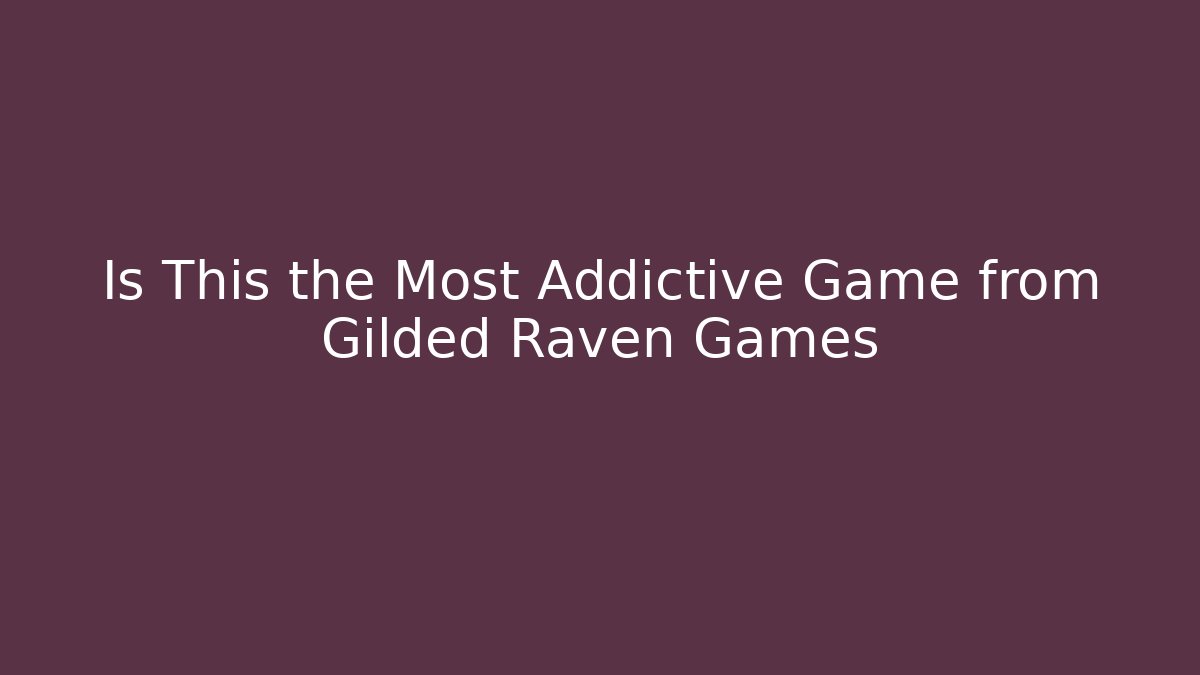 Is This the Most Addictive Game from Gilded Raven Games - Critter Realm