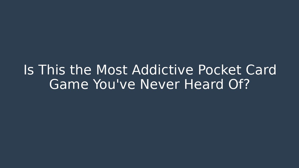 Is This the Most Addictive Pocket Card Game You've Never Heard Of? - Critter Realm