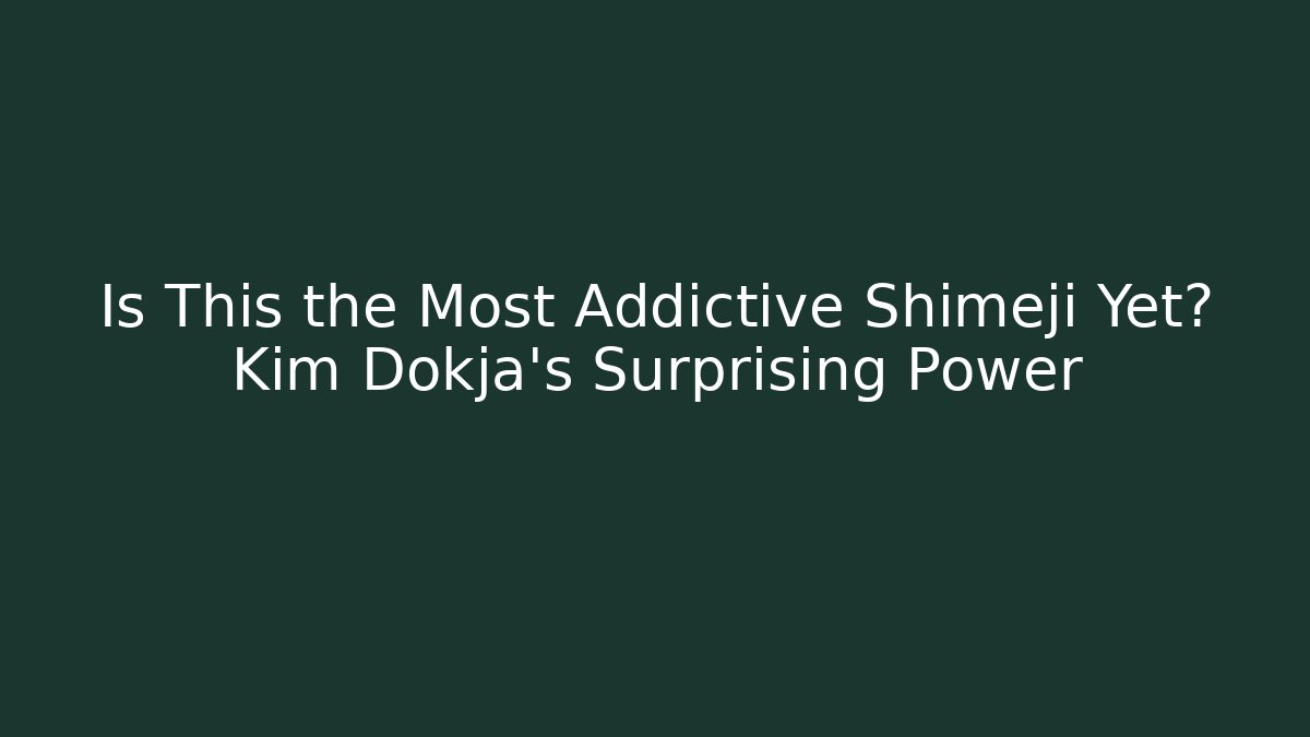 Is This the Most Addictive Shimeji Yet? Kim Dokja's Surprising Power