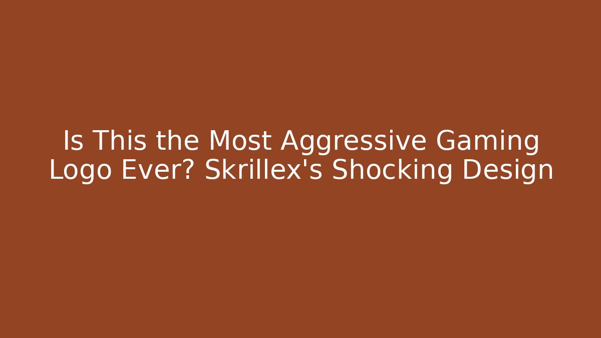 Is This the Most Aggressive Gaming Logo Ever? Skrillex's Shocking Design