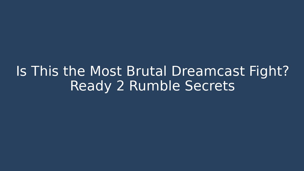 Is This the Most Brutal Dreamcast Fight? Ready 2 Rumble Secrets - Critter Realm