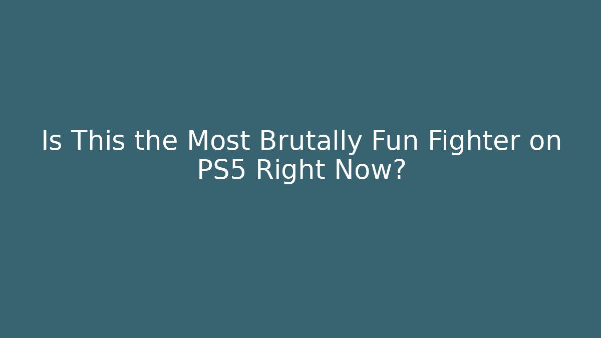 Is This the Most Brutally Fun Fighter on PS5 Right Now?
