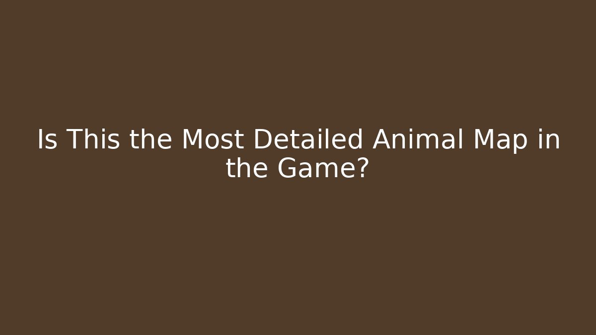 Is This the Most Detailed Animal Map in the Game? - Critter Realm