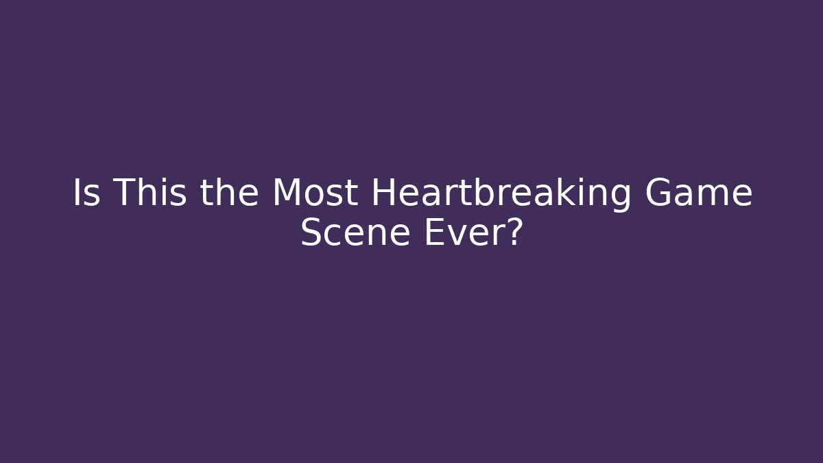 Is This the Most Heartbreaking Game Scene Ever? - Critter Realm