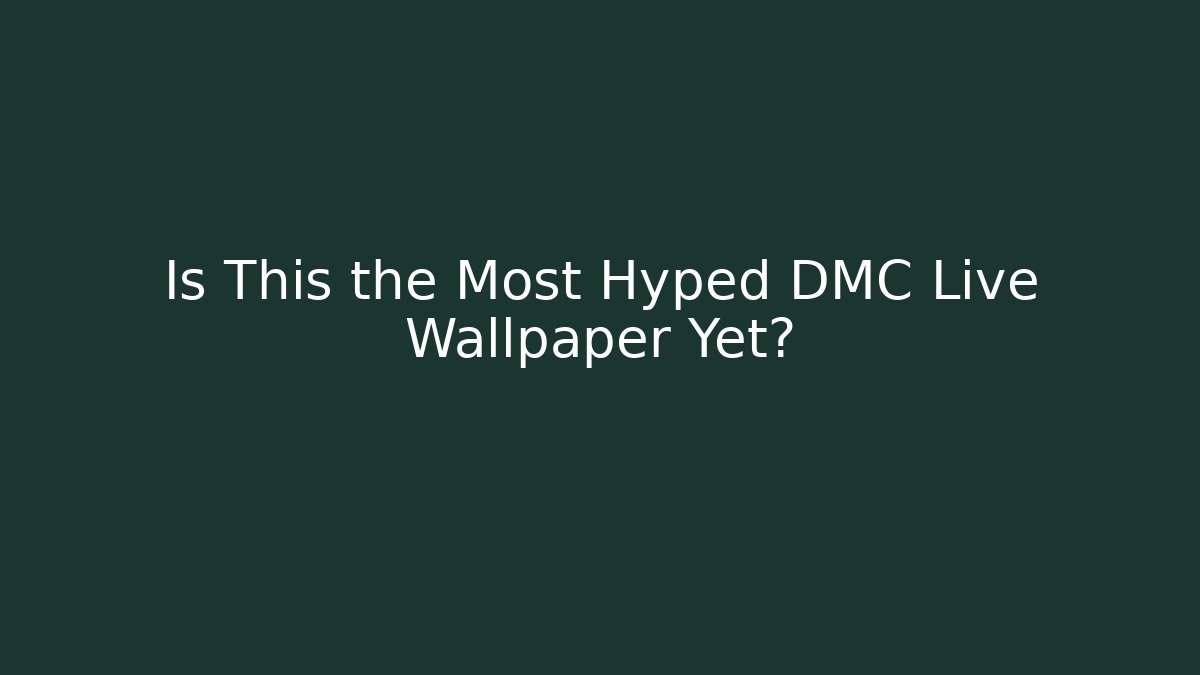 Is This the Most Hyped DMC Live Wallpaper Yet? - Critter Realm