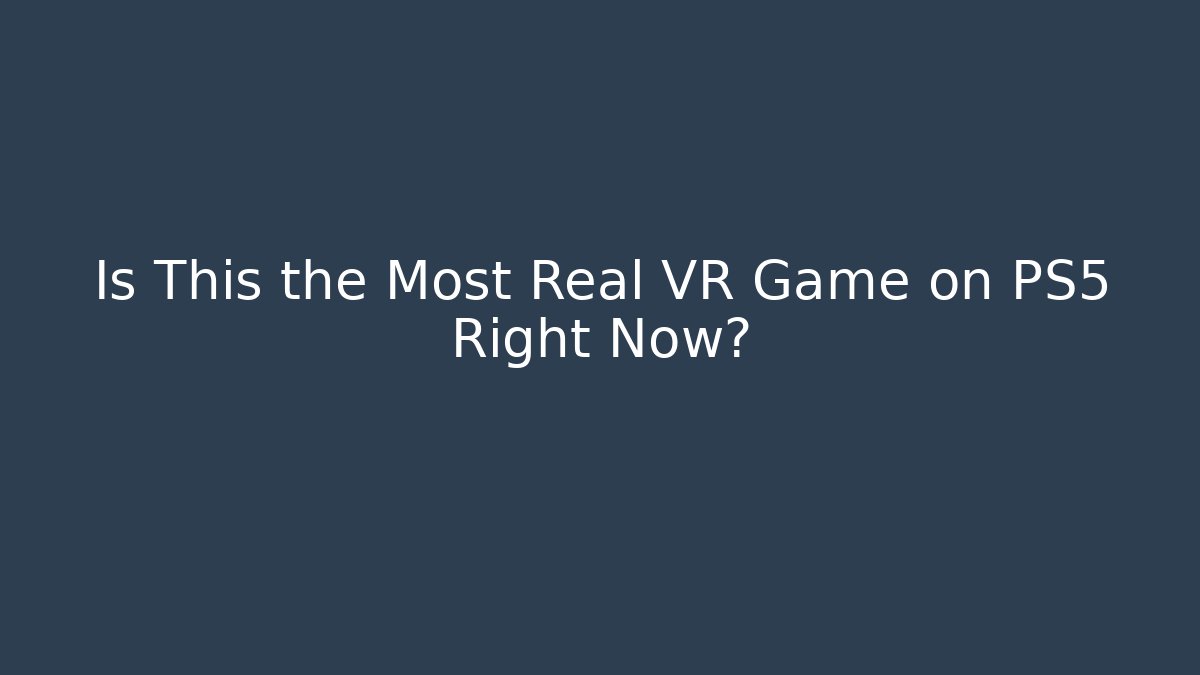 Is This the Most Real VR Game on PS5 Right Now? - Critter Realm