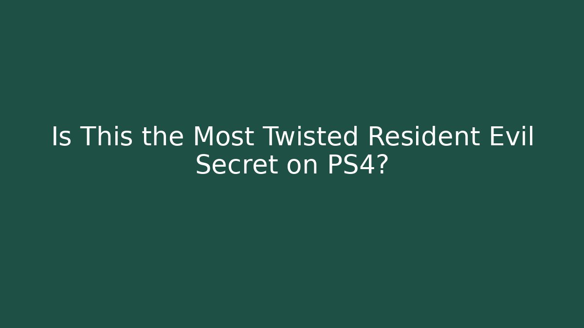 Is This the Most Twisted Resident Evil Secret on PS4?