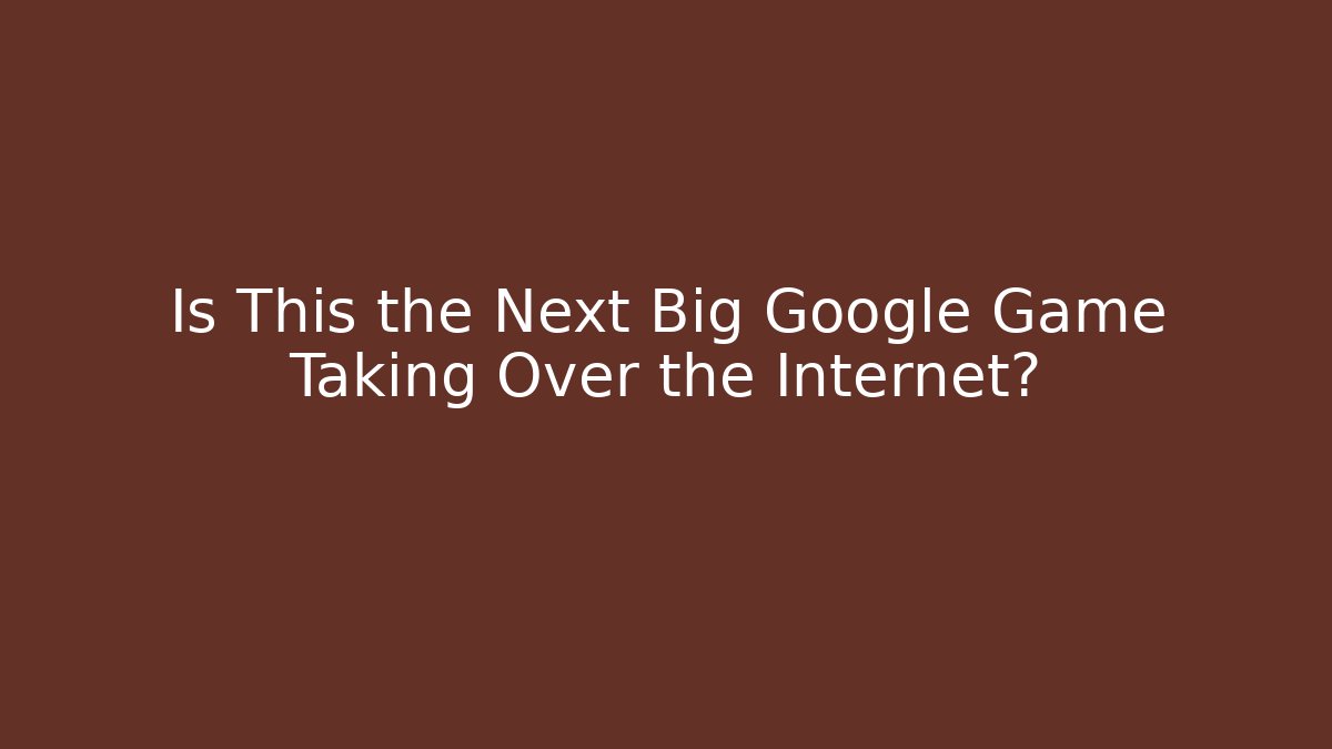 Is This the Next Big Google Game Taking Over the Internet? - Critter Realm