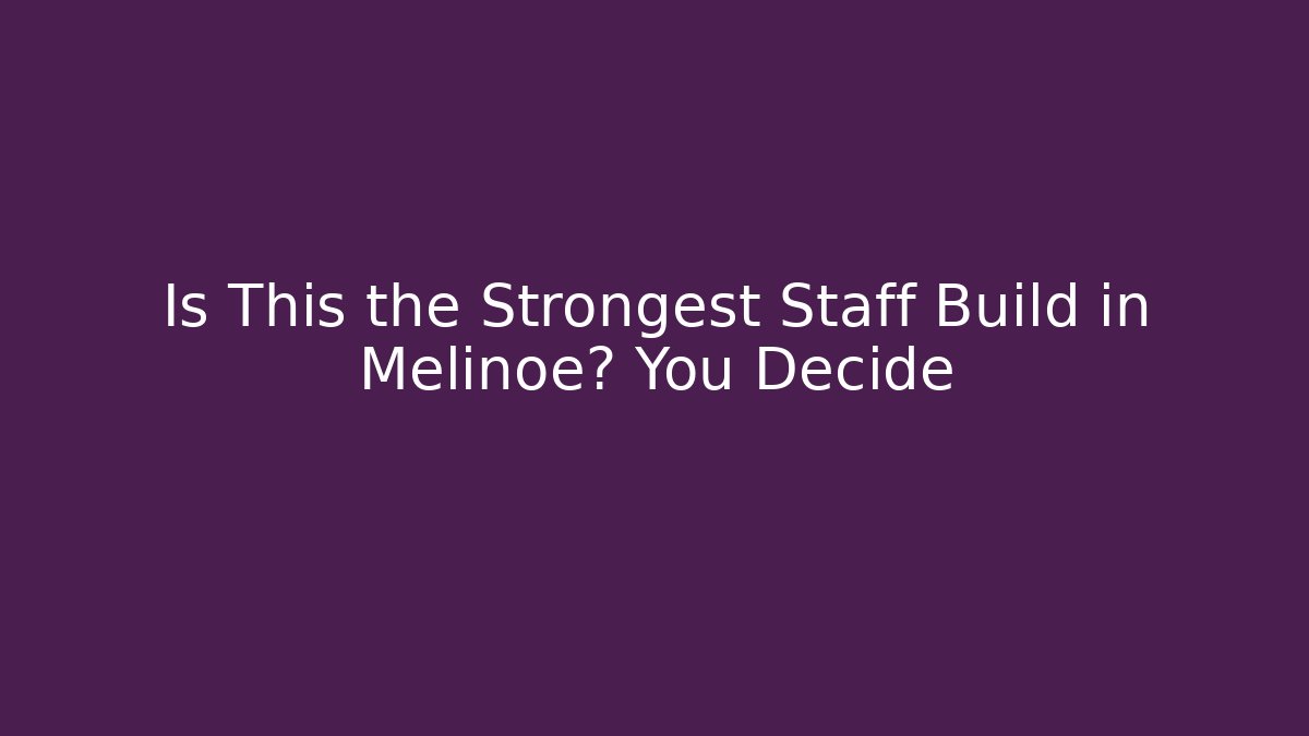 Is This the Strongest Staff Build in Melinoe? You Decide