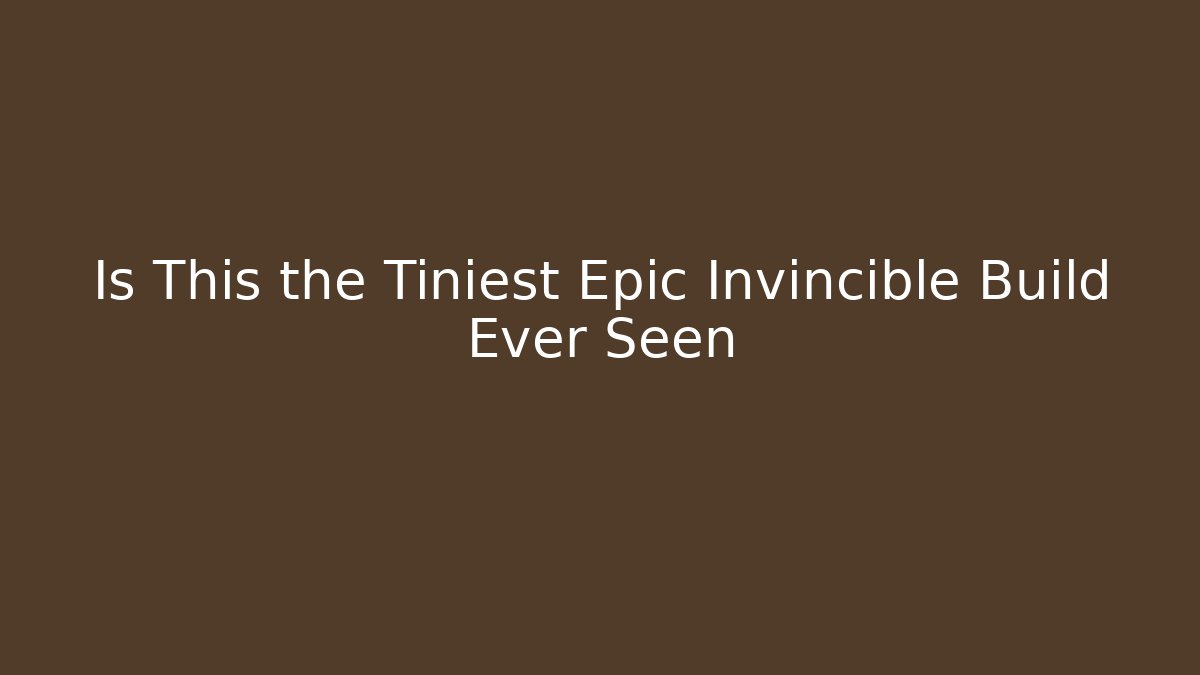 Is This the Tiniest Epic Invincible Build Ever Seen - Critter Realm