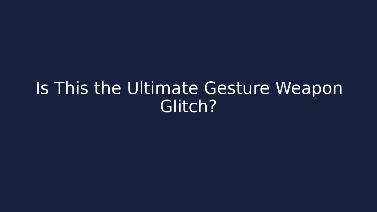 Is This the Ultimate Gesture Weapon Glitch? - Critter Realm