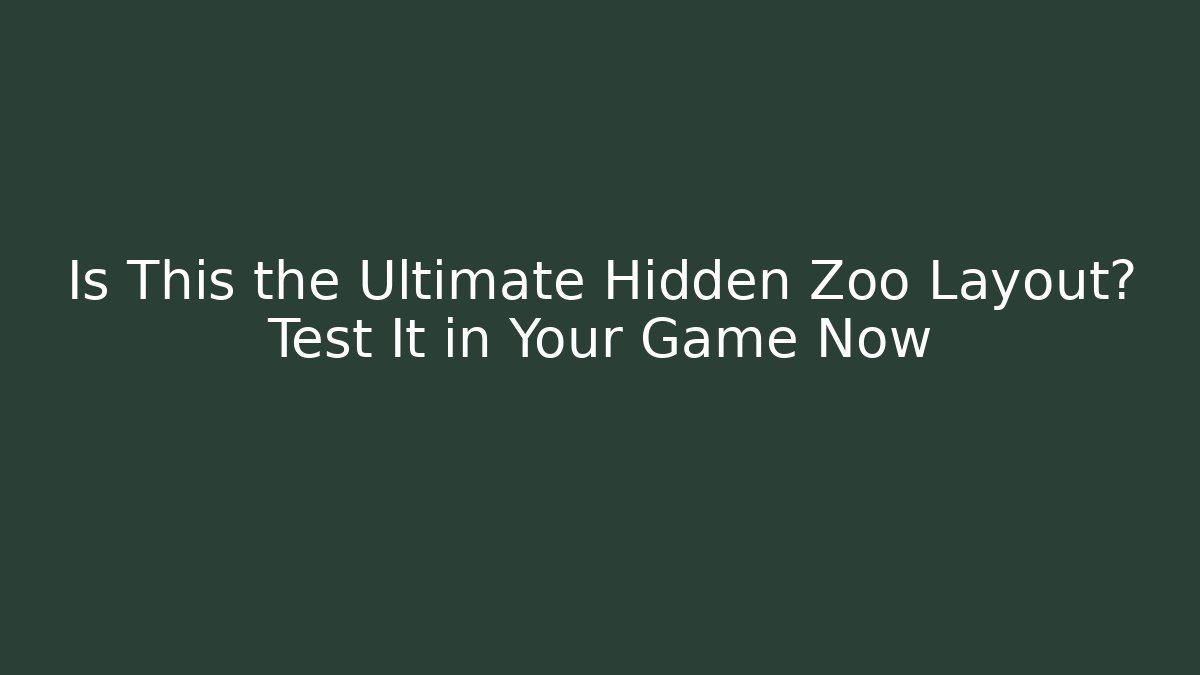 Is This the Ultimate Hidden Zoo Layout? Test It in Your Game Now - Critter Realm