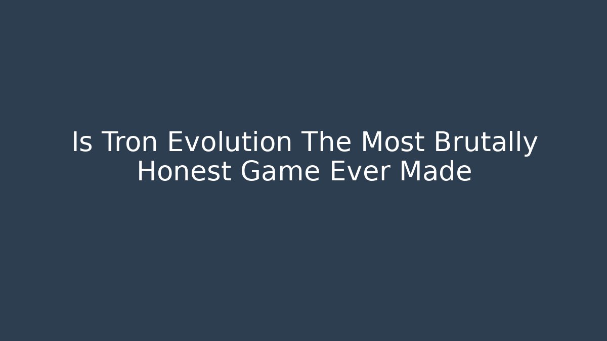 Is Tron Evolution The Most Brutally Honest Game Ever Made