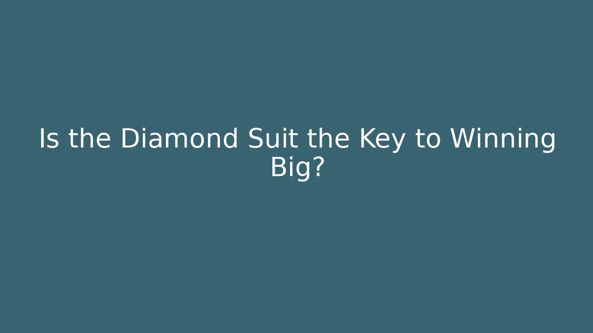 Is the Diamond Suit the Key to Winning Big? - Critter Realm