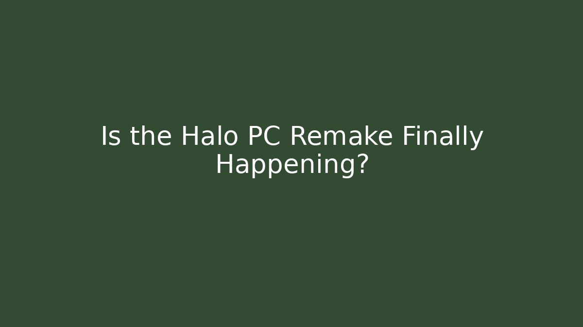 Is the Halo PC Remake Finally Happening? - Critter Realm
