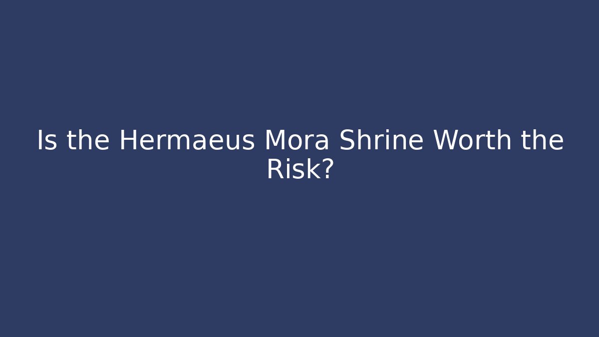 Is the Hermaeus Mora Shrine Worth the Risk?