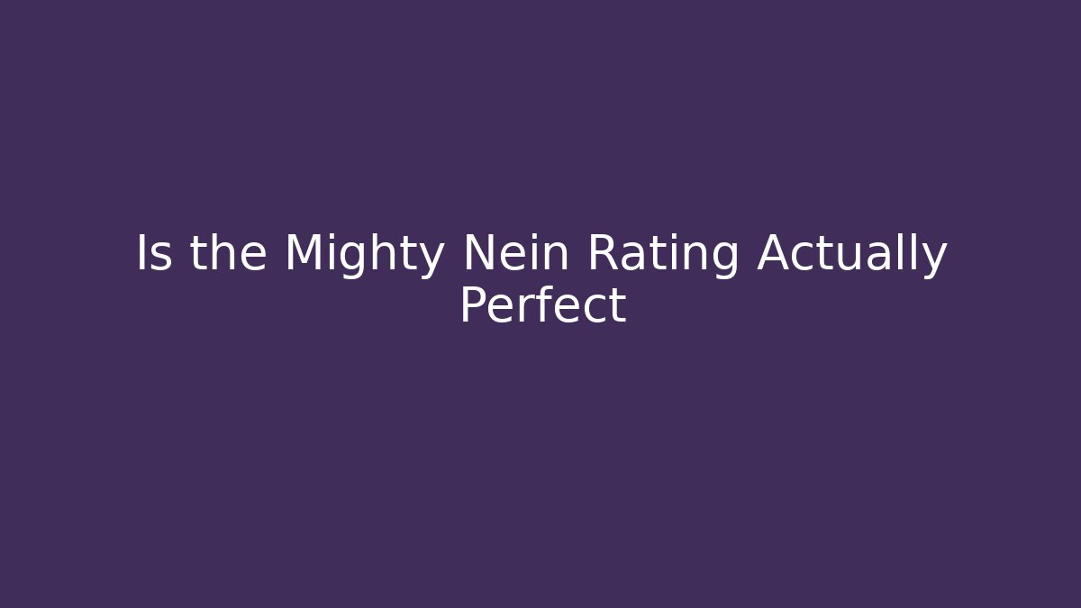 Is the Mighty Nein Rating Actually Perfect