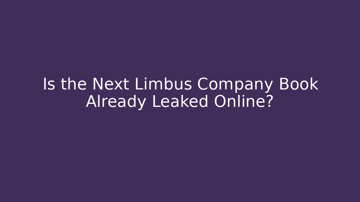 Is the Next Limbus Company Book Already Leaked Online?