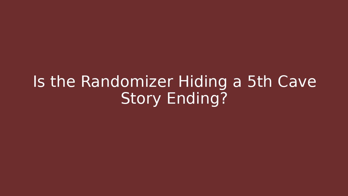 Is the Randomizer Hiding a 5th Cave Story Ending?