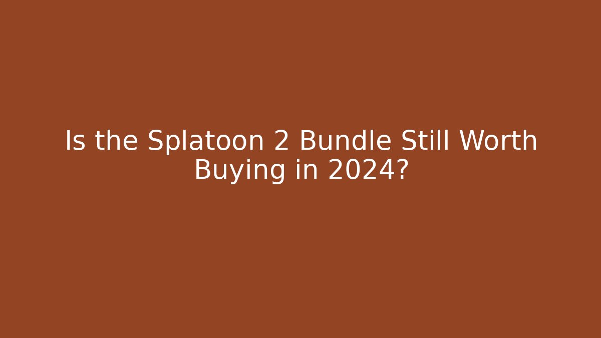 Is the Splatoon 2 Bundle Still Worth Buying in 2024? - Critter Realm