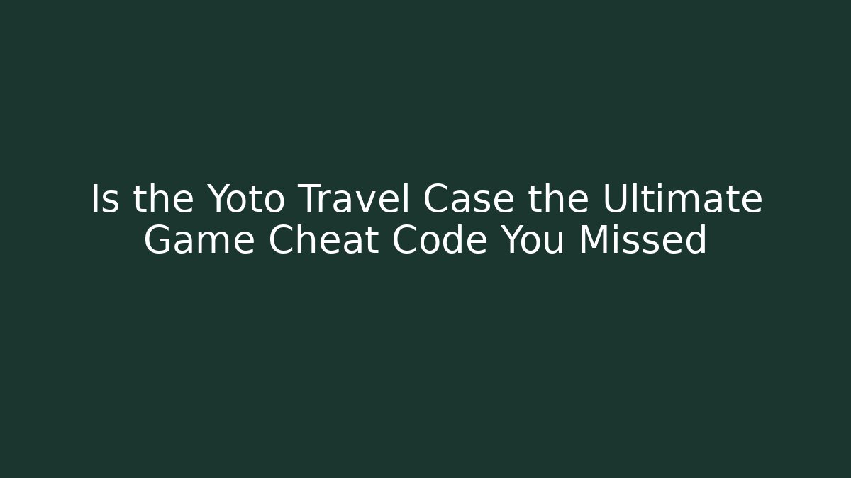 Is the Yoto Travel Case the Ultimate Game Cheat Code You Missed - Critter Realm