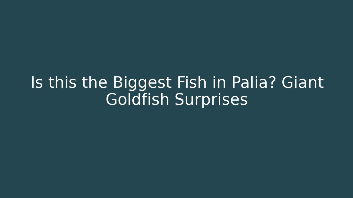 Is this the Biggest Fish in Palia? Giant Goldfish Surprises