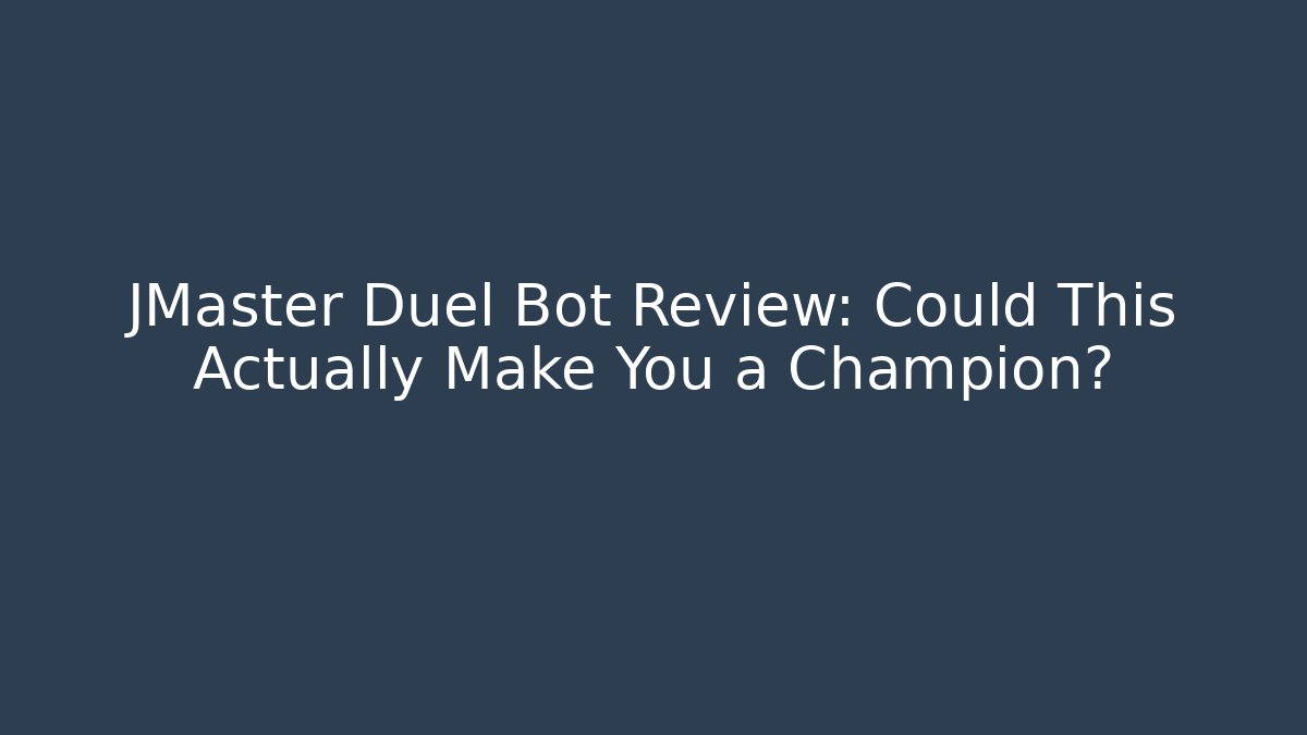 JMaster Duel Bot Review: Could This Actually Make You a Champion?