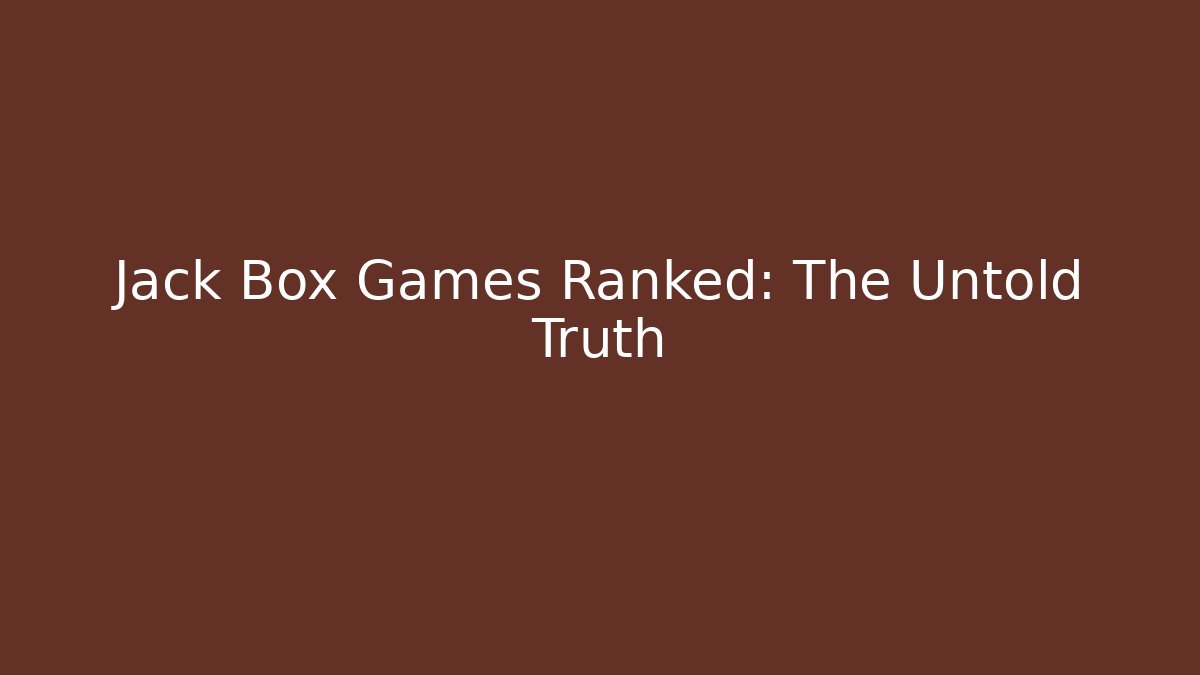 Jack Box Games Ranked: The Untold Truth