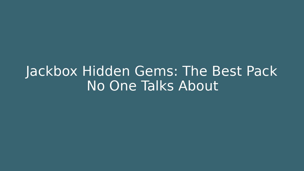 Jackbox Hidden Gems: The Best Pack No One Talks About