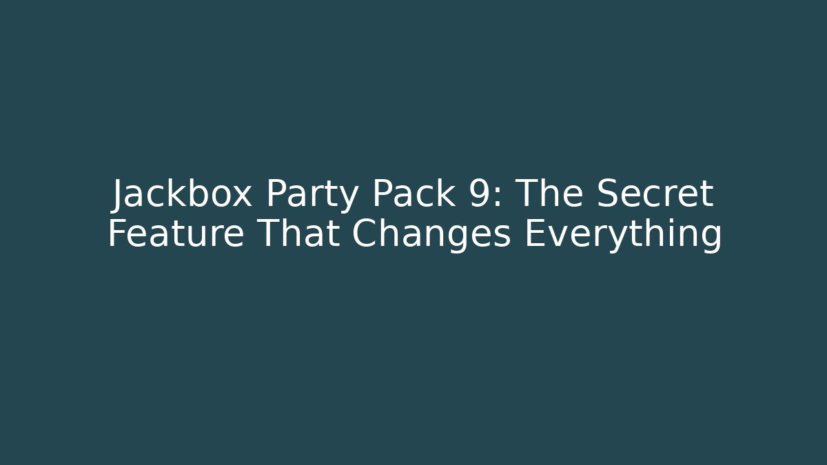 Jackbox Party Pack 9: The Secret Feature That Changes Everything - Critter Realm