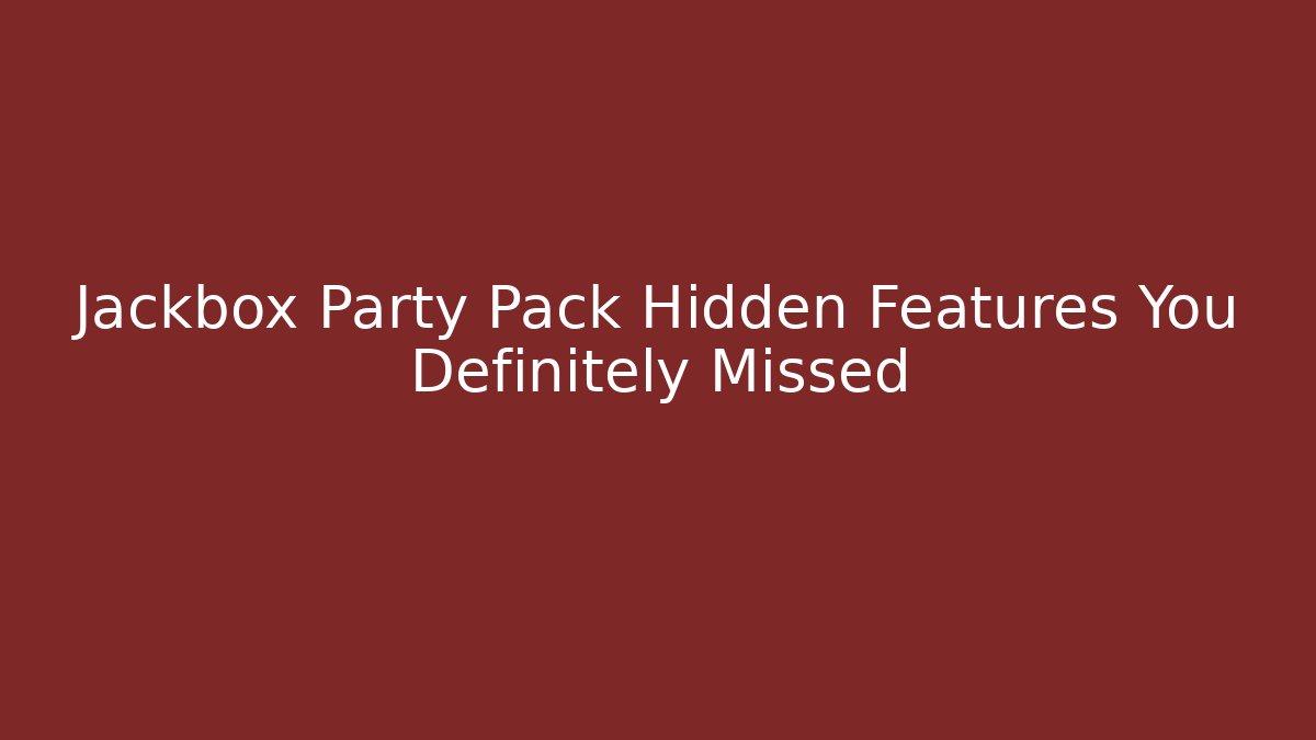 Jackbox Party Pack Hidden Features You Definitely Missed