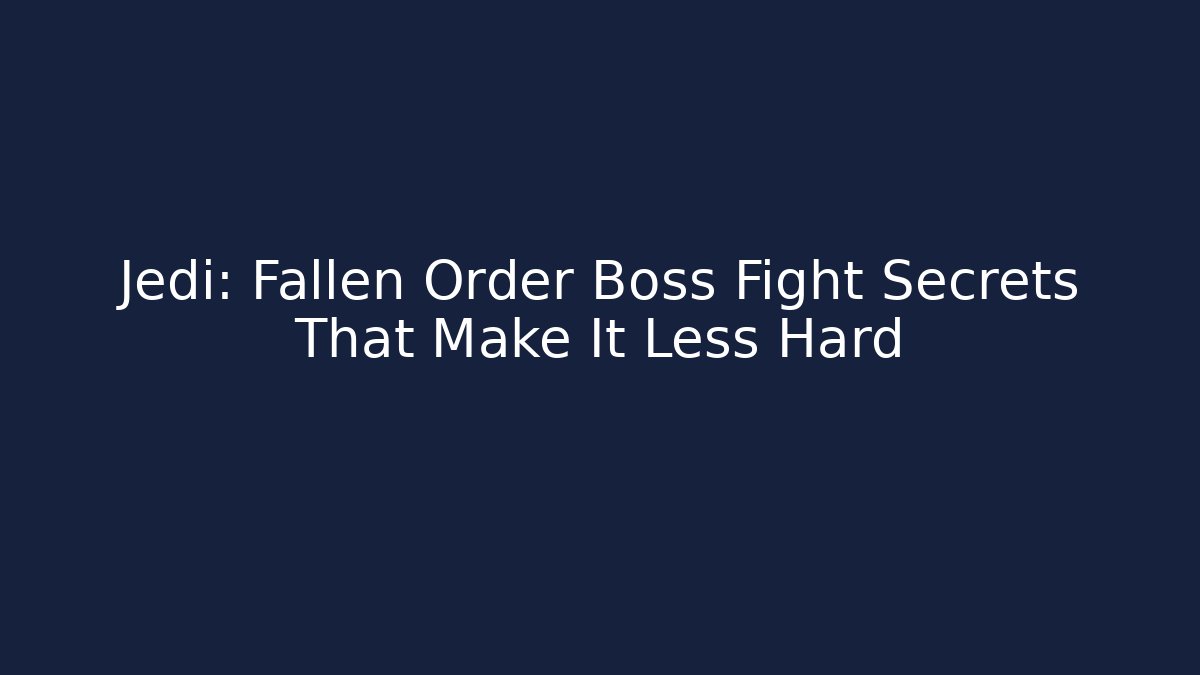 Jedi: Fallen Order Boss Fight Secrets That Make It Less Hard