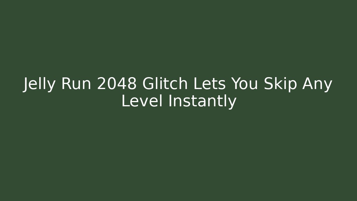 Jelly Run 2048 Glitch Lets You Skip Any Level Instantly