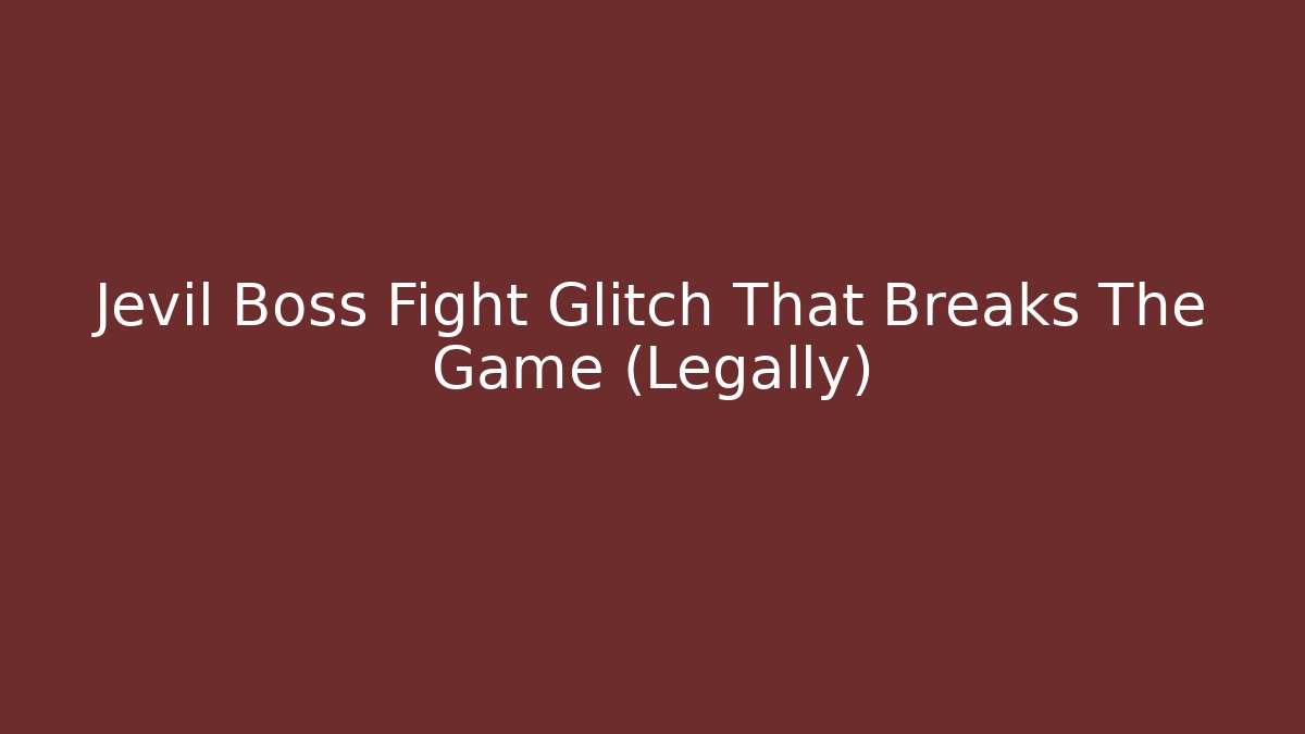 Jevil Boss Fight Glitch That Breaks The Game (Legally)