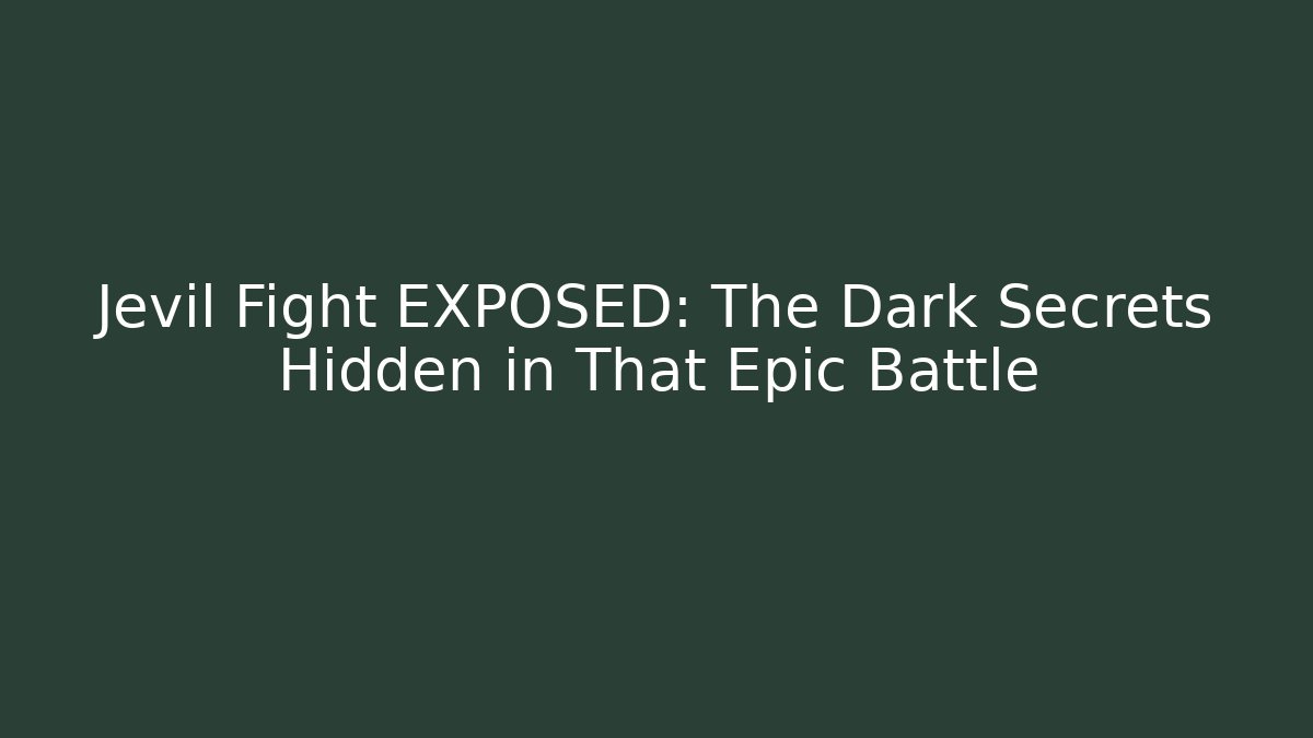 Jevil Fight EXPOSED: The Dark Secrets Hidden in That Epic Battle